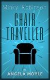 Minky Robinson: Chair Traveller (eBook, ePUB)