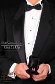He Couldn't Get It Up (eBook, ePUB)