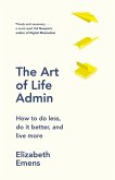The Art of Life Admin (eBook, ePUB)