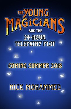 The Young Magicians and the 24-Hour Telepathy Plot (eBook, ePUB) - Mohammed, Nick