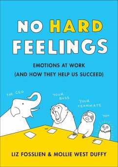 No Hard Feelings (eBook, ePUB) - Fosslien, Liz; Duffy, Mollie West