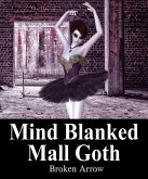 Mind Blanked Mall Goth (eBook, ePUB)