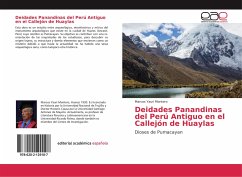 Deidades Panandinas del Perú Antiguo en el Callejón de Huaylas
