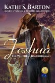 Joshua (The Whitfield Rancher, #3) (eBook, ePUB) Joshua (The Whitfield Rancher, #3) (eBook, ePUB)