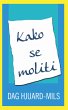 Kako Se Moliti (eBook, ePUB) - Bild 1