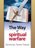 The Way Of Spiritual Warfare (The Christian Way, #8) (eBook, ePUB)