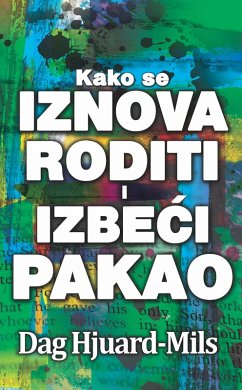 Cover Kako Se Iznova Roditi I Izbeci Pakao (eBook, ePUB)