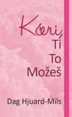 Kceri Ti to MozeS (eBook, ePUB) Kceri Ti to MozeS (eBook, ePUB)