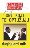 Oni koji te OPTUZUJU (eBook, ePUB) Oni koji te OPTUZUJU (eBook, ePUB)