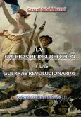 Las guerras de insurreccion y las guerras revolucionarias (Estrategia y Liderazgo, #16) (eBook, ePUB) Las guerras de insurreccion y las guerras revolucionarias (Estrategia y Liderazgo, #16) (eBook, ePUB)