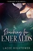 Reaching for Emeralds (Beautiful People, #3) (eBook, ePUB)