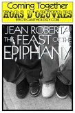 The Feast of the Epiphany (Coming Together: Hors d'Oeuvres, #23) (eBook, ePUB) The Feast of the Epiphany (Coming Together: Hors d'Oeuvres, #23) (eBook, ePUB)