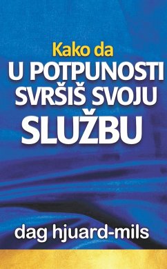 Cover Kako Da U Potpunosti SvrSiS Svoju Sluzbu (eBook, ePUB)