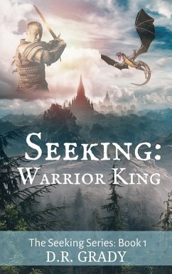 Cover Seeking: Warrior King (The Seeking Series, #2) (eBook, ePUB)