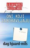 Oni koji ZABORAVLJAJU (eBook, ePUB) Oni koji ZABORAVLJAJU (eBook, ePUB)