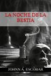 La Noche de la Bestia (El Fulgor de las... - Bild 1
