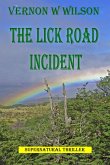 The Lick Road Incident (eBook, ePUB)
