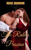The Rake's Passion (eBook, ePUB) The Rake's Passion (eBook, ePUB)