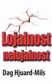 Lojalnost I Nelojalnost (eBook, ePUB) Lojalnost I Nelojalnost (eBook, ePUB)