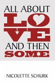 All About Love and Then Some (eBook, ePUB)