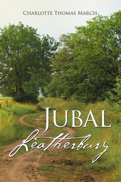 Jubal Leatherbury (eBook, ePUB) - March, Charlotte Thomas