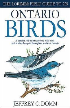 Lorimer Field Guide to 225 Ontario Birds - Domm, Jeffrey C