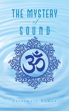 The Mystery of Sound (eBook, ePUB) - Raman, Saraswati