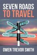 Seven Roads to Travel (eBook, ePUB) - Bild 1