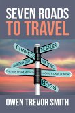 Seven Roads to Travel (eBook, ePUB)