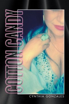 Cotton Candy (eBook, ePUB) - Gonzales, Cynthia