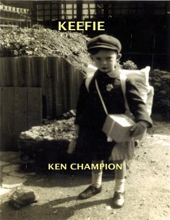 Keefie (eBook, ePUB) - Champion, Ken