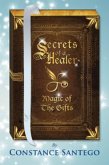 Secrets of a Healer - Magic of The Gifts (eBook, ePUB)