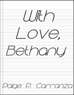 With Love, Bethany (eBook, ePUB) - Carranza, Paige P.
