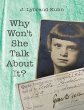 Why Won't She Talk About It? (eBook,... - Bild 1