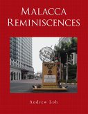 Malacca Reminiscences (eBook, ePUB) Malacca Reminiscences (eBook, ePUB)