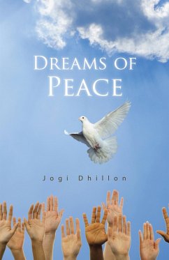 Dreams of Peace (eBook, ePUB) - Dhillon, Jogi