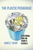 Plastic Pedagogue (eBook, ePUB)