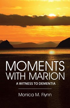 Moments with Marion (eBook, ePUB) - Monica M. Flynn