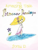 The Amazing Tale of Princess Penelope (eBook, ePUB)