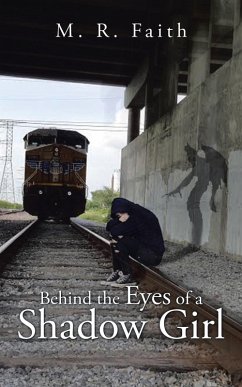 Behind the Eyes of a Shadow Girl (eBook, ePUB)
