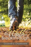 The Walk of Breakthrough (eBook, ePUB)