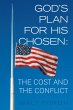 God'S Plan for His Chosen: the Cost and... - Bild 1