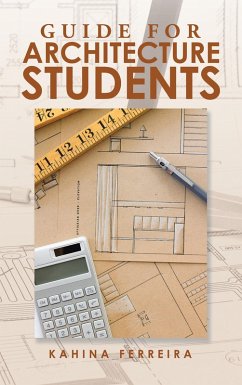 Guide for Architecture Students (eBook, ePUB) - Ferreira, Kahina