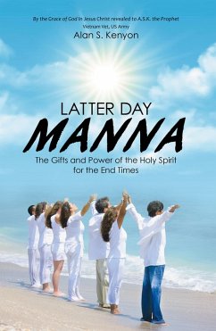 Latter Day Manna (eBook, ePUB) - Kenyon, Alan S.