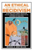 An Ethical Approach to Ending Recidivism (eBook, ePUB) An Ethical Approach to Ending Recidivism (eBook, ePUB)