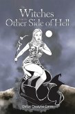 The Witches from the Other Side of Hell (eBook, ePUB) The Witches from the Other Side of Hell (eBook, ePUB)