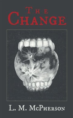 The Change (eBook, ePUB) - McPherson, L. M.