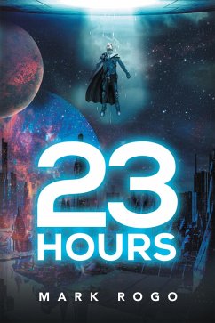 23 Hours (eBook, ePUB) - Rogo, Mark