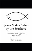 Jesus Makes Salsa by the Seashore (eBook, ePUB)