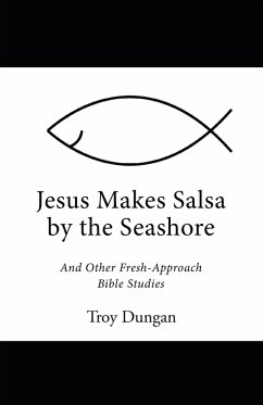 Cover Jesus Makes Salsa by the Seashore (eBook, ePUB)
